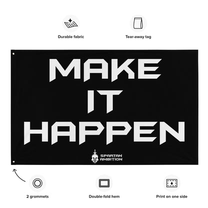 Make It Happen Flag