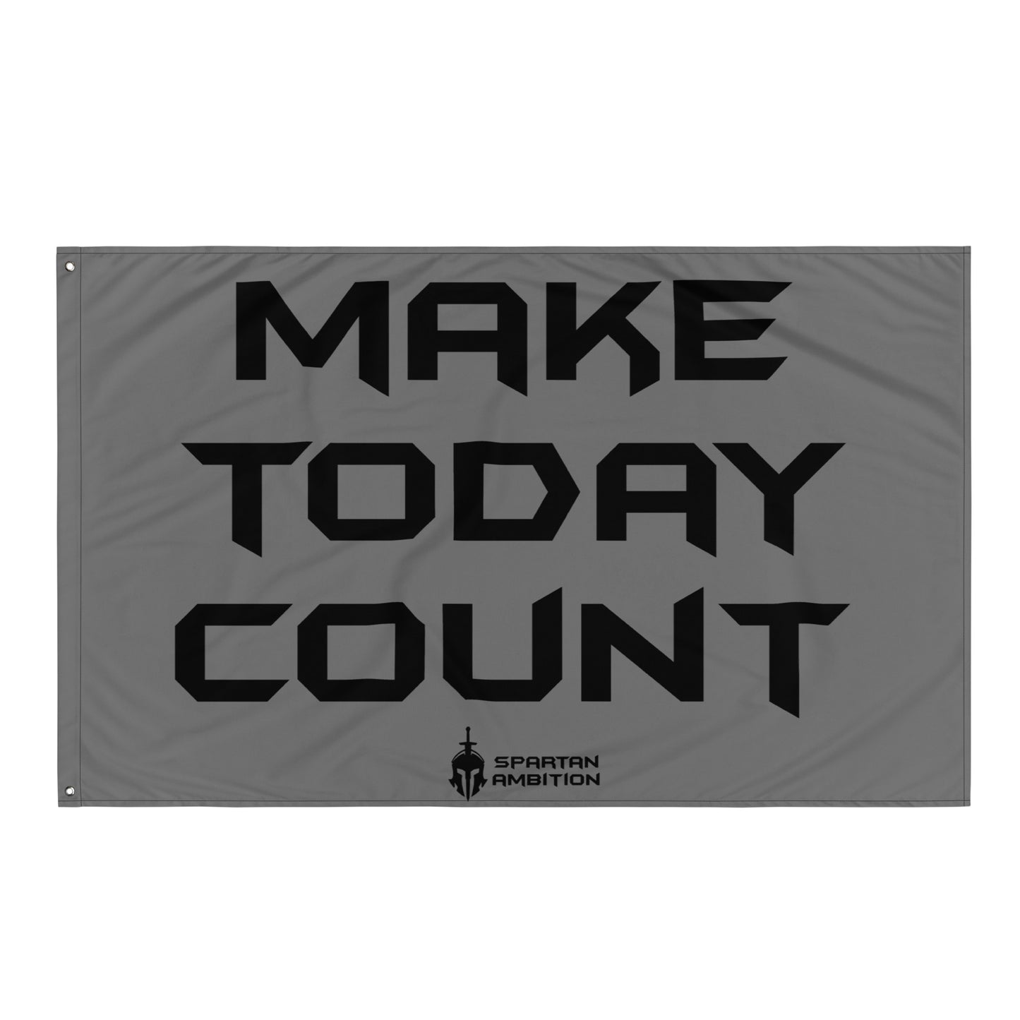 Make Today Count Flag Grey