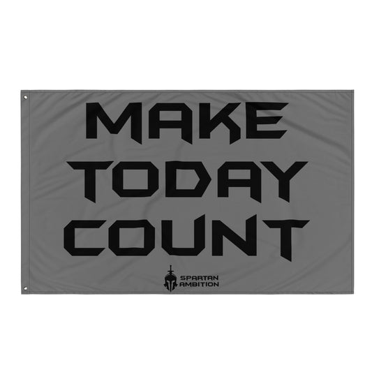 Make Today Count Flag Grey