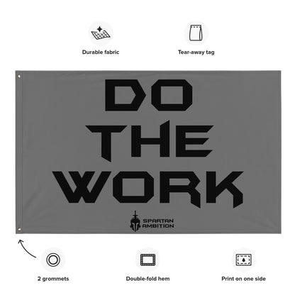 Do The Work Flag Grey