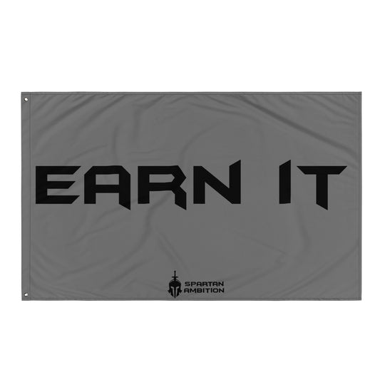 Earn It Flag Grey