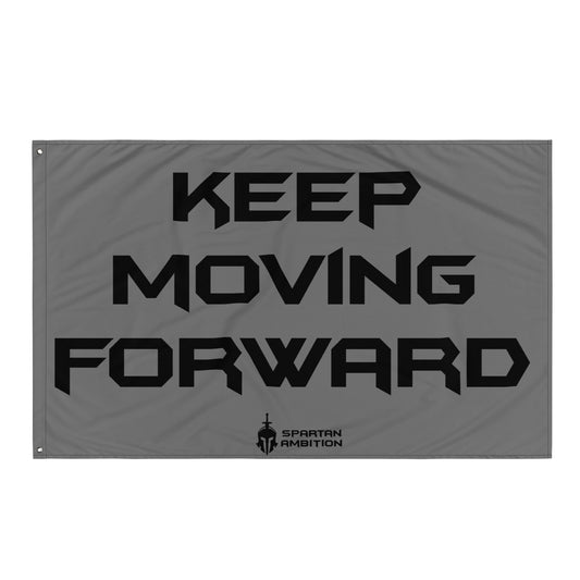 Keep Moving Forward Flag Grey