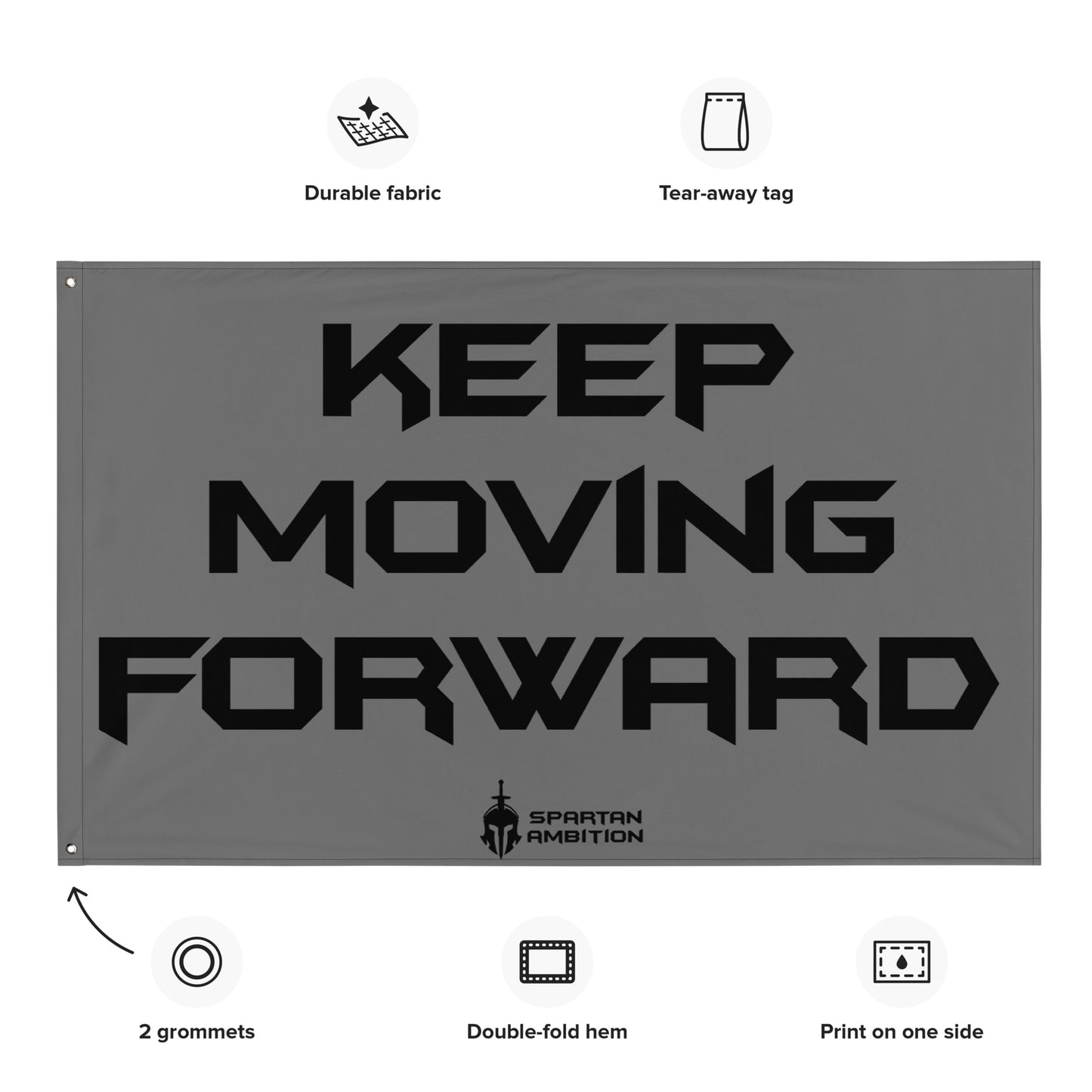 Keep Moving Forward Flag Grey