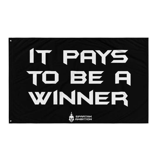 Pays to Be a Winner Flag