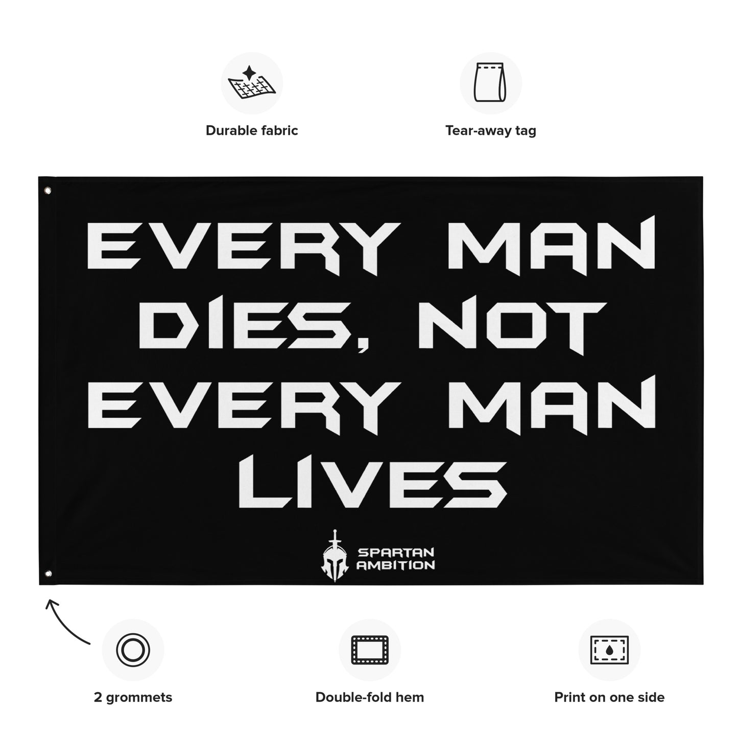 Not Every Man Lives Flag