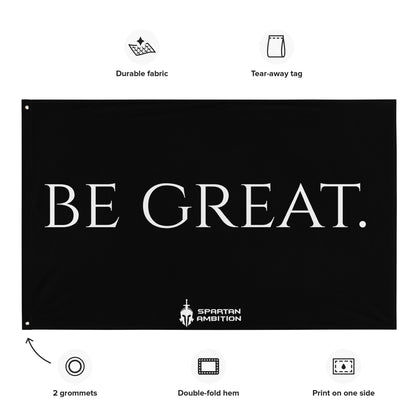 Be Great Flag