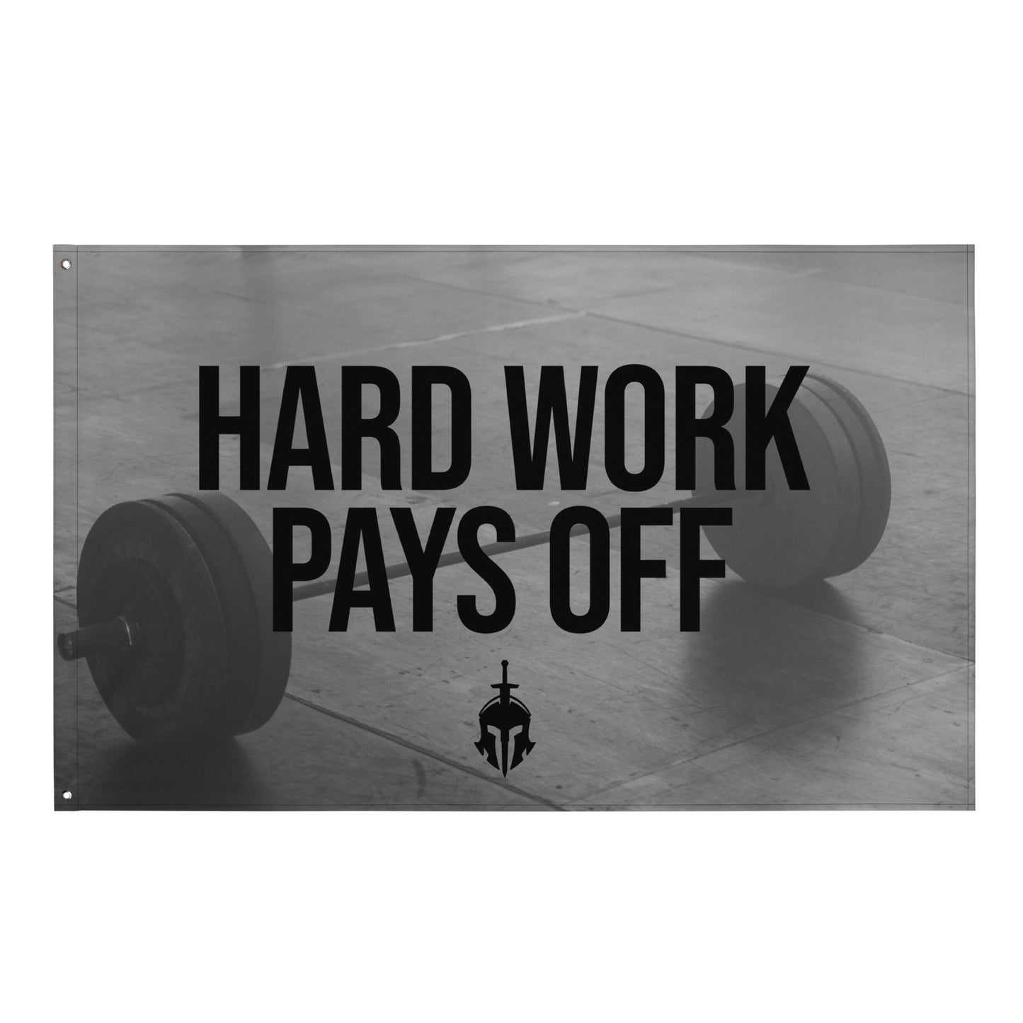 Hard Work Pays Off Barbell Flag